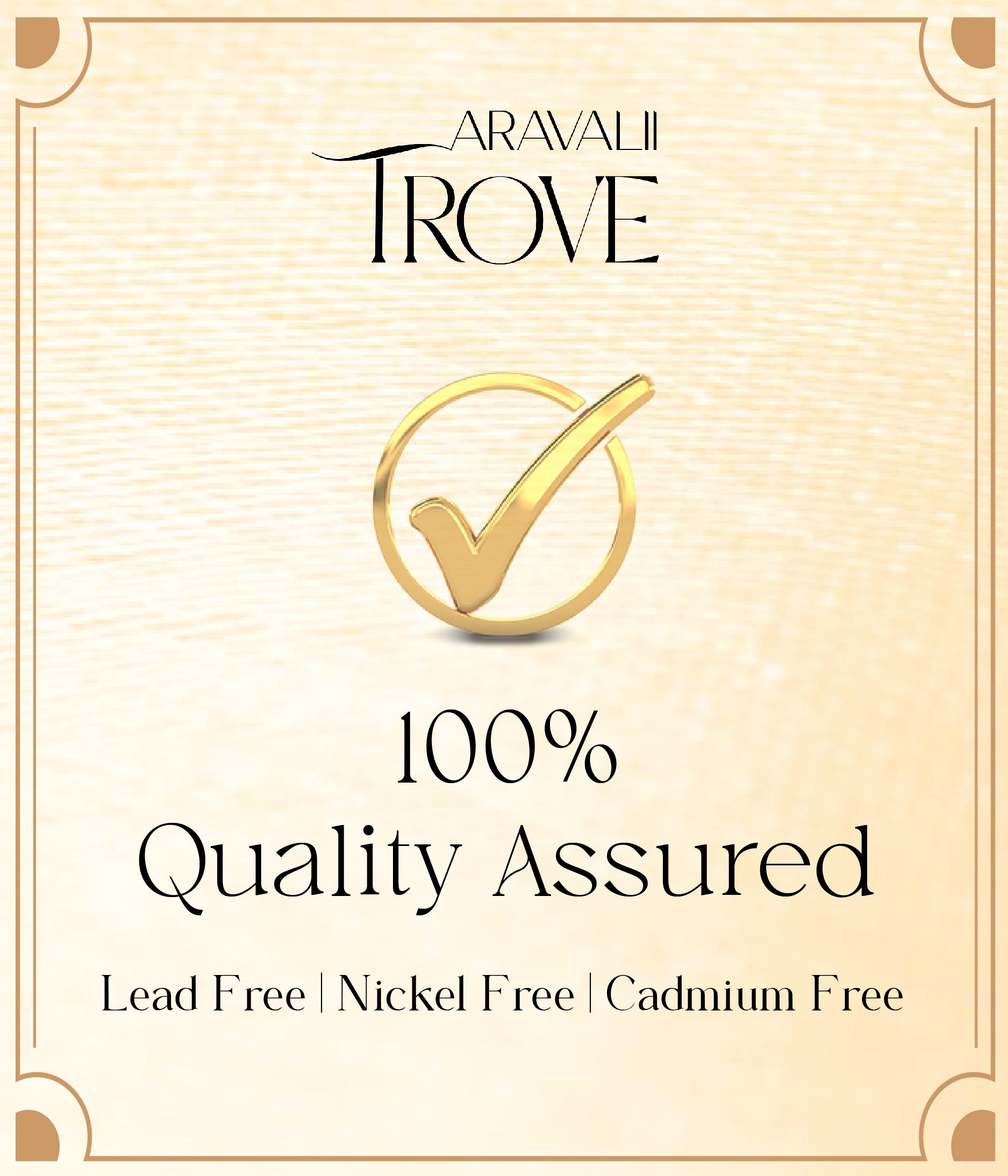 Aravalii Trove 100% Quality Assured 